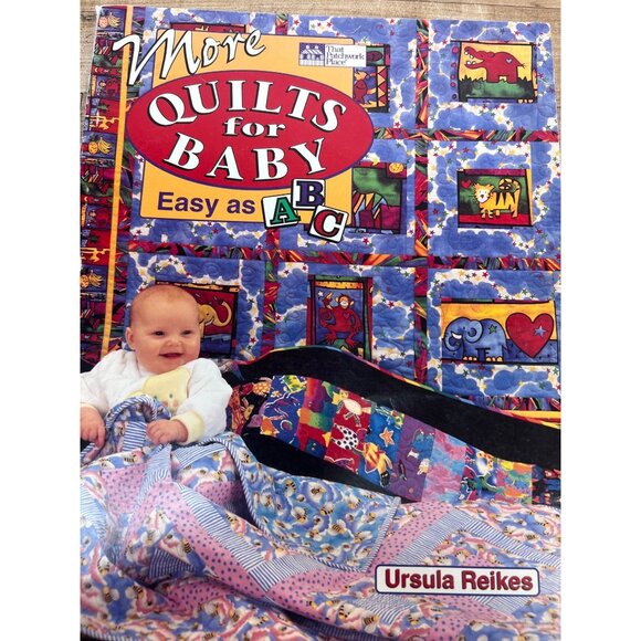 More Quilts for Baby Easy as ABC Quilting Pattern Book by Ursula Reikes - Picture 1 of 4
